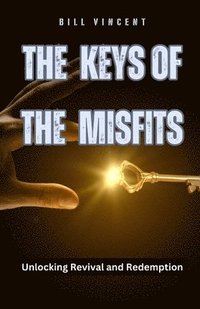 bokomslag Keys of the Misfits