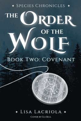 bokomslag The Order of the Wolf Species Chronicles