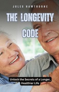 bokomslag The Longevity Code