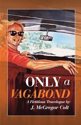 bokomslag Only A Vagabond