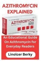 Linolcer Berky - Azithromycin Explained, Häftad