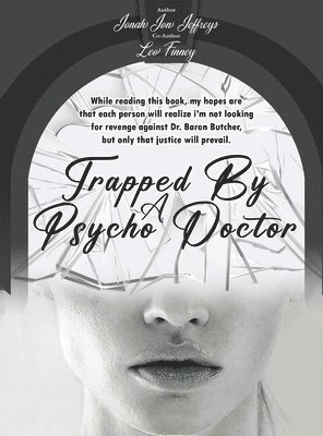 Trapped By A Psycho Doctor 1