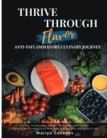 Thrive Through Flavor - Anti-Inflammatory Culinary Journey 1