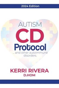 bokomslag AUTISM CD Protocol...and other autoimmune disorders