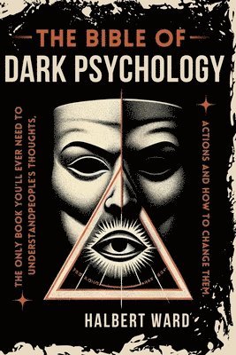 bokomslag THE Bible of Dark Psychology