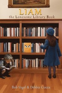 bokomslag Liam the Lonesome Library Book