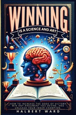 Winning Is a Science and Art 1