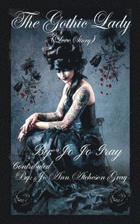 bokomslag The Gothic Lady (Love Story)