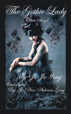 The Gothic Lady (Love Story) 1