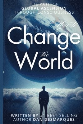 How to Change the World 1