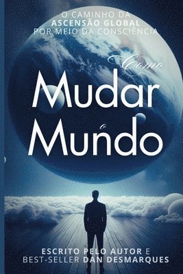 Como Mudar o Mundo 1