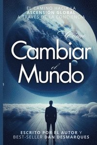 bokomslag Cmo Cambiar el Mundo