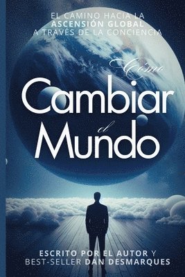 Cmo Cambiar el Mundo 1