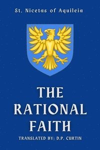 bokomslag The Rational Faith