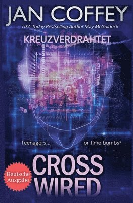 bokomslag Cross Wired (Kreuzverdrahtet)
