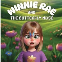 bokomslag Winnie Rae and the Butterfly Nose