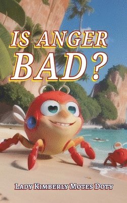 Is Anger Bad? 1