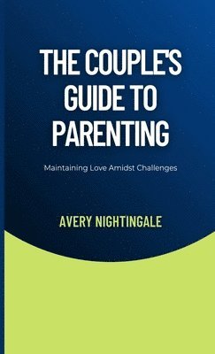 bokomslag Couple's Guide to Parenting