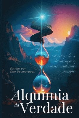 Dan Desmarques - The Alchemy of Truth / A Alquimia da Verdade, Häftad