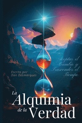 La Alquimia de la Verdad 1