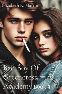 bokomslag Bad Boy Of Greencrest Academy