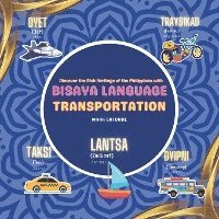 bokomslag Bisaya Language: Transportation