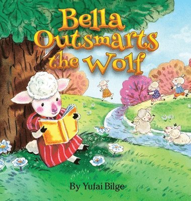 bokomslag Bella Outsmarts the Wolf