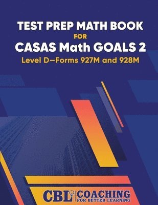 bokomslag Test Prep Math Book for CASAS Math GOALS 2 Level D-Forms 927M and 928M