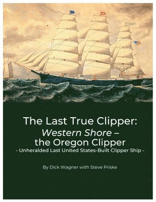 The Last True Clipper 1