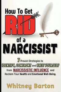 bokomslag How to Get Rid of a Narcissist