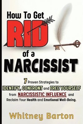 bokomslag How to Get Rid of a Narcissist