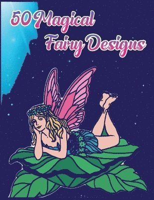 Hue Coloring - 50 Magical Fairy Designs, Häftad