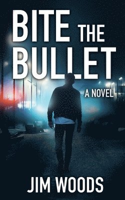Jim Woods - Bite The Bullet, Häftad