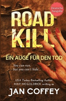bokomslag Road Kill (Ein Auge für den Tod)