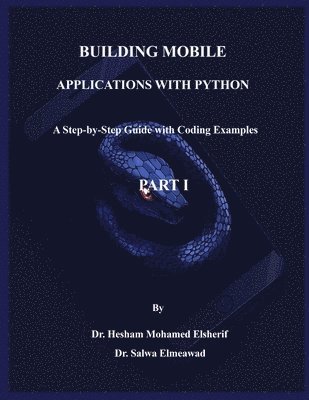 Building Mobile Applications with Python - PART I 1