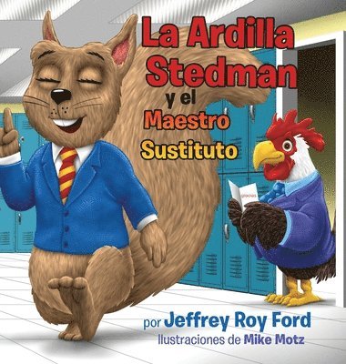 La Ardilla Stedman y el Maestro Sustituto 1