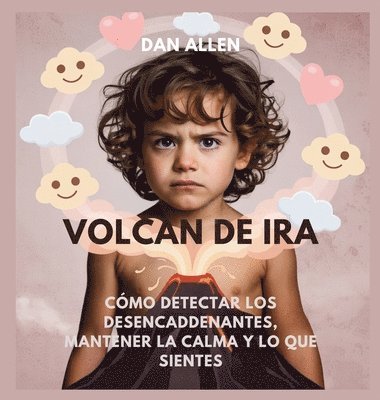Dan Allen - Volcán De Ira, Inbunden