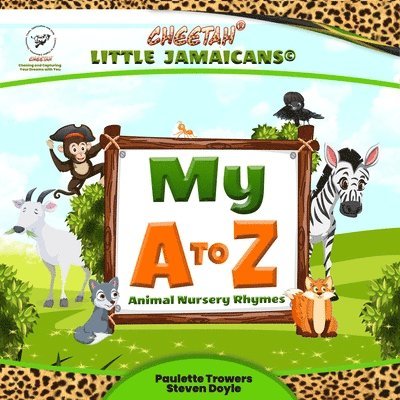 Paulette A Trowers, Steven Doyle, Iain Taylor, Paulette A. Trowers - My A to Z Animal Nursery Rhymes, Häftad