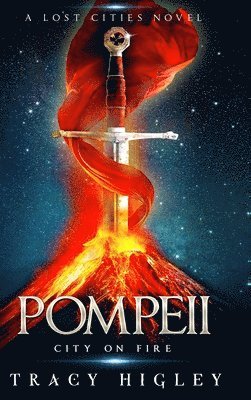 Tracy Higley - Pompeii, Inbunden