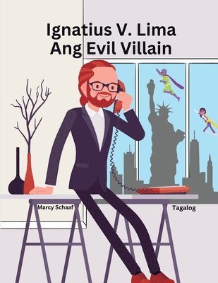 Ignatius V. Lima Ang Evil Villain (Tagalog) Ignatius V. Cinco 1