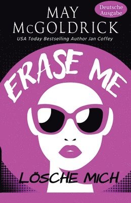 Erase Me (Lsche Mich) 1