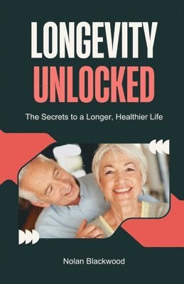 Longevity Unlocked