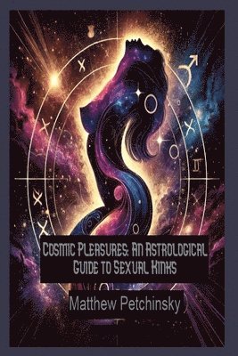 Cosmic Pleasures 1