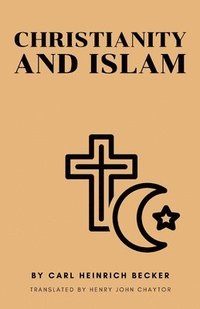 bokomslag Christianity and Islam