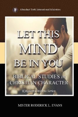 Let This Mind Be In You