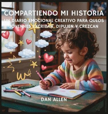 Dan Allen - Compartiendo Mi Historia, Inbunden