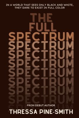 The Full Spectrum 1