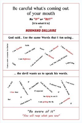 Be Careful What's Coming Out Of Your Mouth