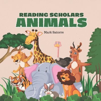 Reading Scholars: Animals 1