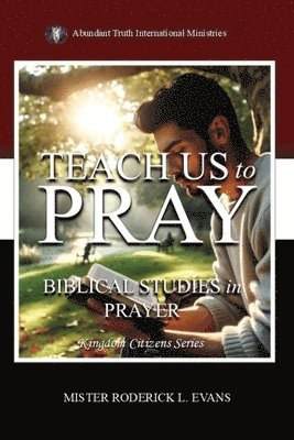 Teach Us to Pray